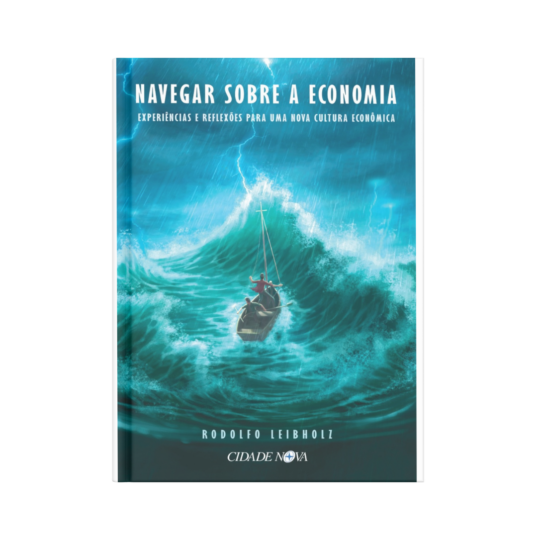 Capa do livro "Navegar sobre a economia: experiências e reflexões para uma nova cultura econômica".