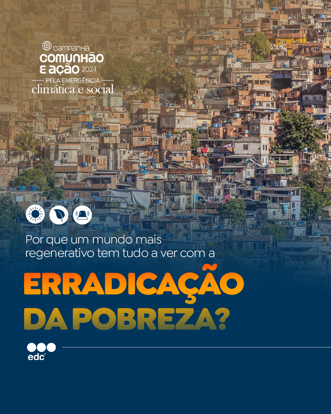 Por que um mundo mais regenerativo tem tudo a ver com a erradicação da pobreza?